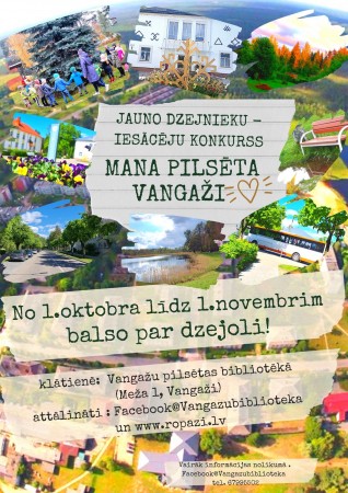 Jauno dzejnieku - iesācēju konkurss "MANA PILSĒTA VANGAŽI"