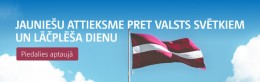 Aptauja - Jauniešu attieksme pret Valsts svētkiem un Lāčplēša dienu