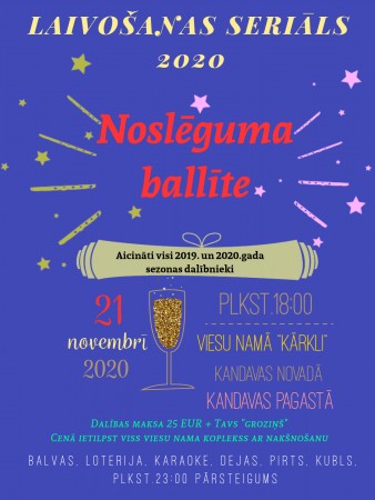 Reģistrācija uz LAIVOŠANAS SERIĀLS 2020 noslēguma ballīti
